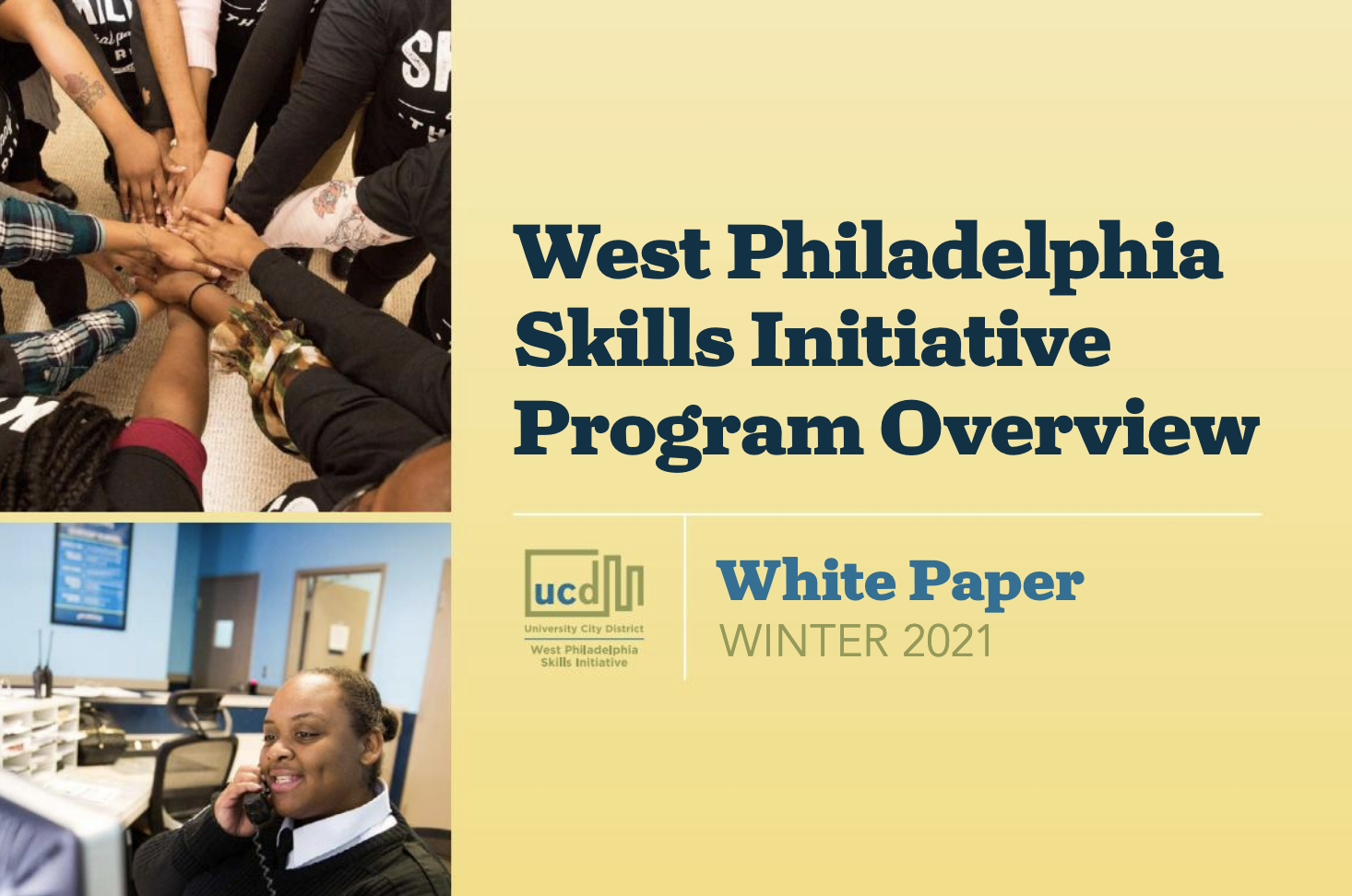 The West Philadelphia Skills Initiative (WPSI) | Program Overview White Paper | Winter 2021