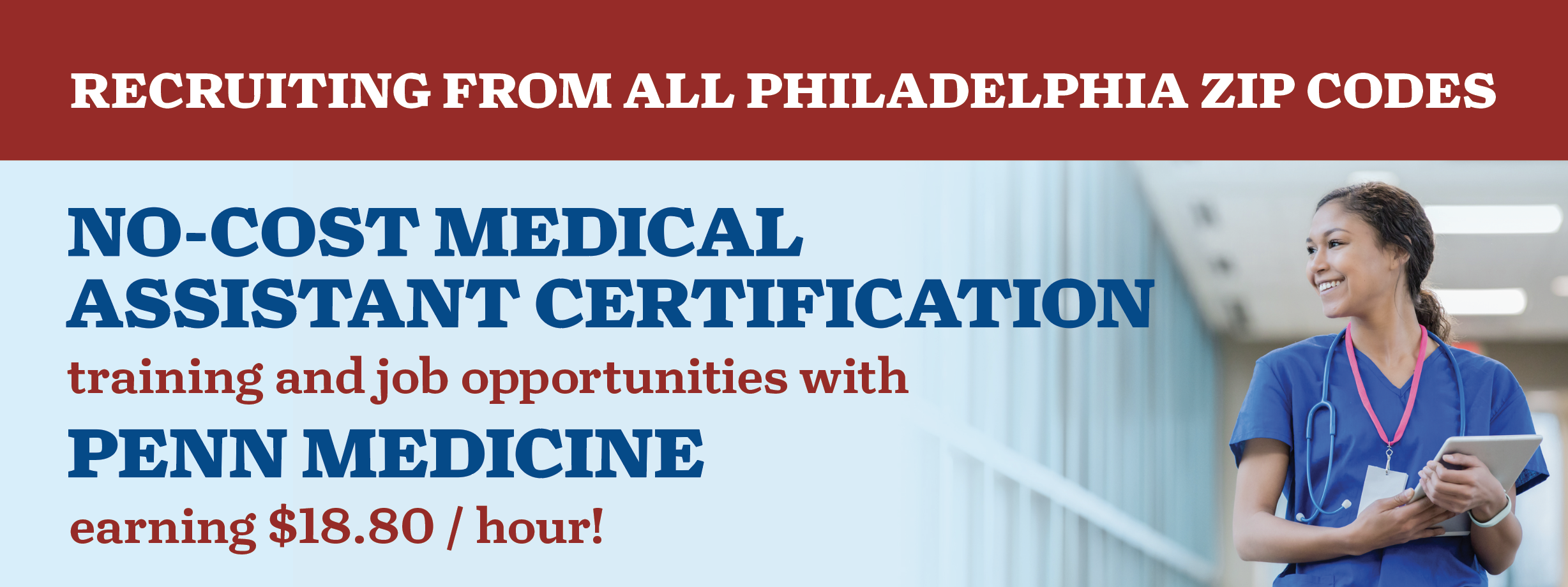 NO-COST MEDICAL ASSISTANT CERTIFICATION training and job opportunities with PENN MEDICINE earning $18.80 / hour!